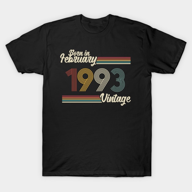 Vintage Born in February 1993 T-Shirt by Jokowow